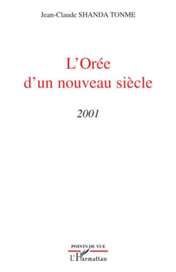 L'Orée d'un nouveau siècle - 2001