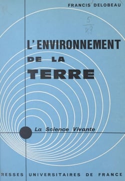 L'environnement de la Terre