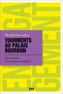 Tourments au Palais Bourbon - Chroniques d'un député socialiste