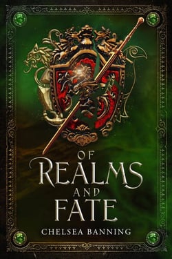 Of Realms and Fate - The Fight For Camelot, #2