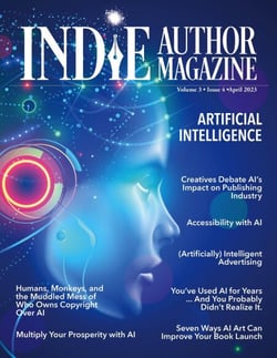 Indie Author Magazine Special Focus Issue Featuring Artificial Intelligence: AI Innovations, AI in Marketing, Self-Editing with AI, AI Art for Book Launches, Ethical Boundaries in AI - Indie Author Magazine, #24