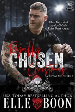 Royally Chosen Christmas - A Royal Sons MC, #7