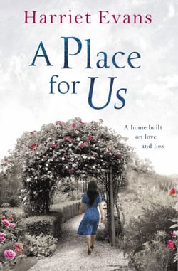 A Place for Us - An unputdownable tale of families and keeping secrets by the SUNDAY TIMES bestseller