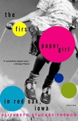 The First Paper Girl in Red Oak, Iowa - Stories