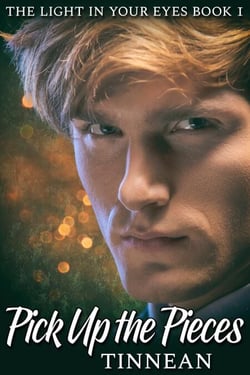 Pick Up the Pieces - The Light in Your Eyes Book 1 - A Spy vs.Spook Spin-off - The Light in Your Eyes, #1