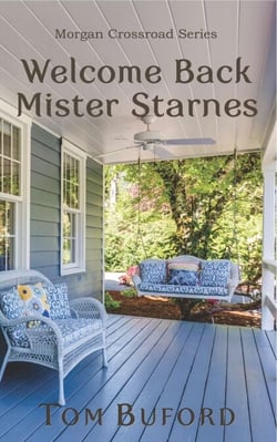 Welcome Back Mister Starnes - Morgan Crossroads, #2