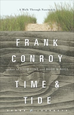 Time and Tide - A Walk Through Nantucket