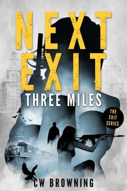 Next Exit, Three Miles - The Exit Series, #1