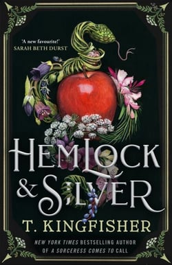 Hemlock &amp; Silver - A spellbinding Snow White retelling - the instant Sunday Times bestseller