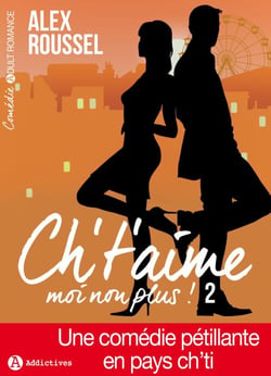 Ch't'aime... moi non plus ! - 2