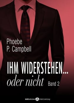 Ihm widerstehen ... oder nicht - 2