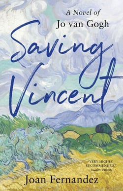 Saving Vincent - A Novel of Jo van Gogh