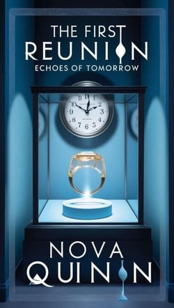 The First Reunion: Echoes of Tomorrow - The Rewind Society Series, #1