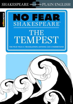 The Tempest - No Fear Shakespeare Side-by-Side Plain English
