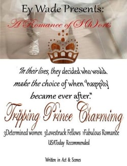 Tripping Prince Charming- A Romance of S{h}orts