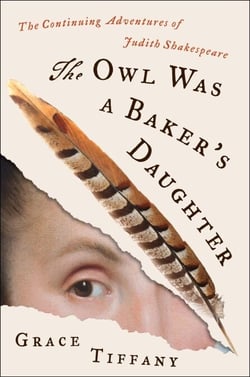 The Owl Was a Baker’s Daughter - The Continuing Adventures of Judith Shakespeare