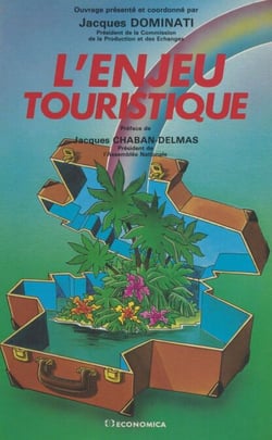 L'enjeu touristique - Colloque organisé par la Commission de la production et des échanges de l'Assemblée nationale