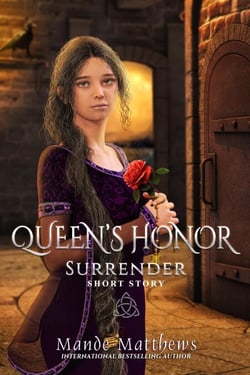 Surrender - Queen's Honor, Tales of Lady Guinevere, #3