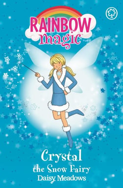 Crystal The Snow Fairy - The Weather Fairies Book 1