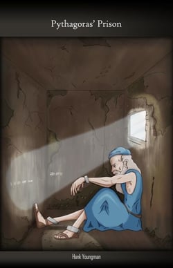 Pythagoras' Prison - Essays Concerning Human Misunderstanding, #1