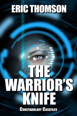 The Warrior's Knife - Constabulary Casefiles, #1