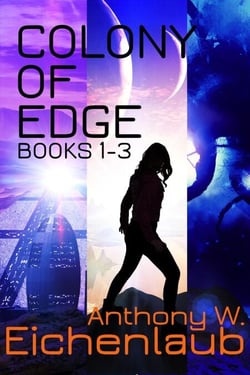 Colony of Edge: Books 1-3 - Colony of Edge