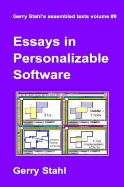 Essays in Personalizable Software - Gerry Stahl's eLibrary, #8