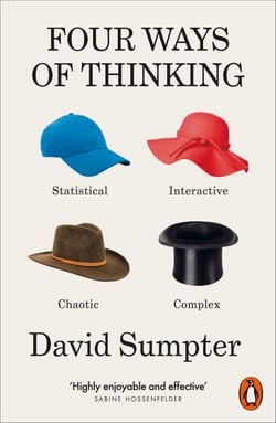 Four Ways of Thinking - Statistical, Interactive, Chaotic and Complex