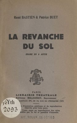 La revanche du sol - Drame en 3 actes