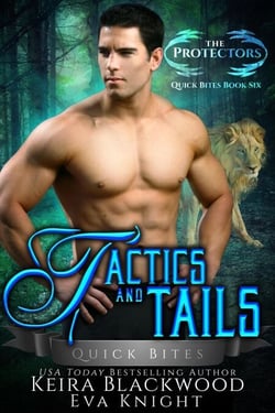 Tactics and Tails - The Protectors Quick Bites, #6