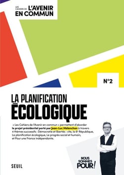 La planification écologique - Les Cahiers de l' Avenir en commun N°2