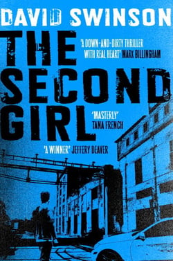 The Second Girl - A gripping crime thriller by an ex-cop