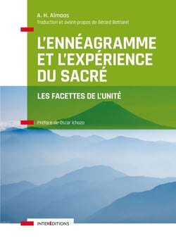 L'Ennéagramme et l'expérience du sacré - Les facettes de l'unité
