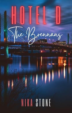 Hotel D: The Brennans - Hotel D Contemporary Romance Collections, #3