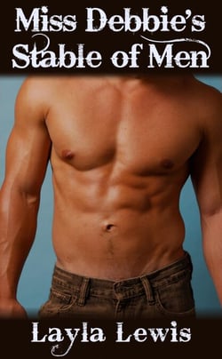 Miss Debbie's Stable of Men (a bundle of Western triple penetration and a2m erotica) - Western