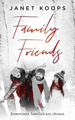 Family Friends - Lost and Found Family, #3