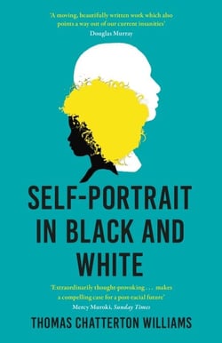 Self-Portrait in Black and White - Unlearning Race