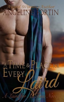 A Time &amp; Place for Every Laird - A Laird for All Time, #2