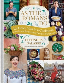 As the Romans Do - Authentic and reinvented recipes from the Eternal City