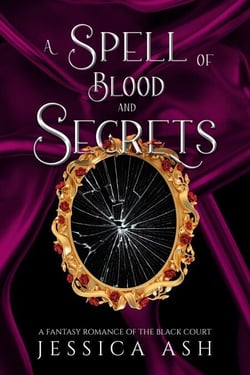 A Spell of Blood and Secrets - Hunted by the Faery Queen