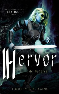 Hervor de Doderes - De Erfgename van Tyrfing, #3