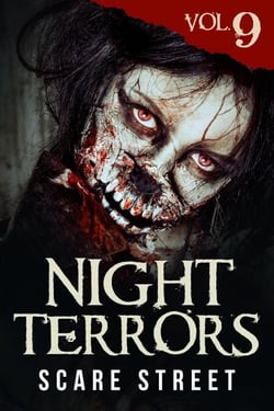 Night Terrors Vol. 9: Short Horror Stories Anthology - Night Terrors, #9