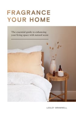Fragrance Your Home - The Essential Guide to Enhancing Your Living Space with Natural Scent
