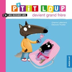 P’tit Loup devient grand frère