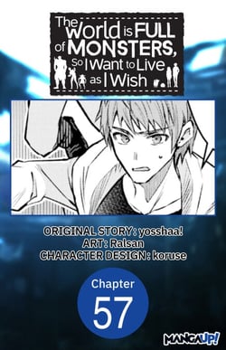 The World is Full of Monsters, So I Want to Live as I Wish #057