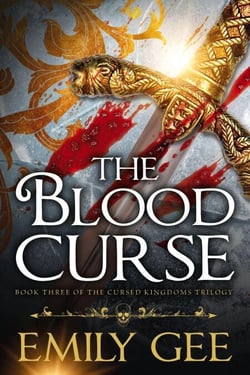 The Blood Curse - Cursed Kingdoms Trilogy, #3