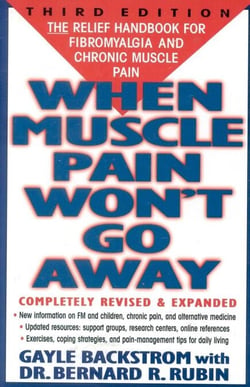When Muscle Pain Won't Go Away - The Relief Handbook for Fibromyalgia and Chronic Muscle Pain