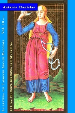 La Luna - Vol. 18 di 22 - La lettura dei Tarocchi Arcani maggiori, #18