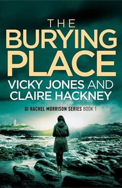 The Burying Place - The DI Rachel Morrison series, #1