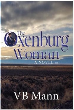 The Oxenburg Woman - Living Heavy Traveling Light, #1